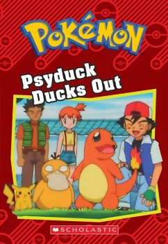 Psyduck Ducks Out (Pokémon: Chapter Book) - Johnson, Jennifer; Heller, S E