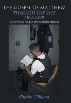 The Gospel of Matthew Through the Eyes of a Cop