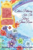 Esther's Pathway into the King's Throne Room