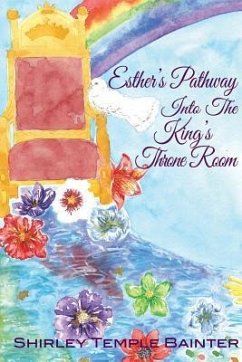 Esther's Pathway into the King's Throne Room - Bainter, Shirley Temple