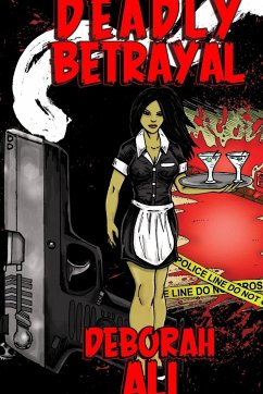 Deadly Betrayal - Ali, Deborah