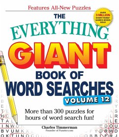 The Everything Giant Book of Word Searches, Volume 12 - Timmerman, Charles