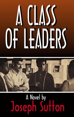 A Class of Leaders (eBook, ePUB) - Sutton, Joseph