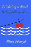 Five Golden Rings and a Diamond - Part One - Ireland Passion and Pain (eBook, ePUB)