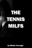 The Tennis Milfs (eBook, ePUB)
