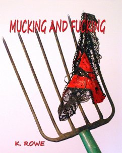 Cover Mucking and Fucking (eBook, ePUB)