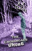 The Crossroads Ghost (eBook, ePUB)