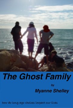 The Ghost Family (eBook, ePUB) - Shelley, Myanne