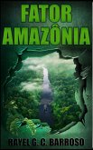 Fator Amazônia (eBook, ePUB) Fator Amazônia (eBook, ePUB)