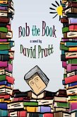 Bob the Book (eBook, ePUB)