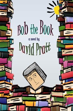 Bob the Book (eBook, ePUB) - Pratt, David