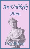 An Unlikely Hero (eBook, ePUB)