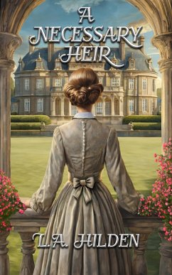 A Necessary Heir (Alter Ego, #1) (eBook, ePUB) - Hilden, La