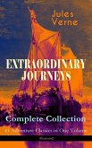 EXTRAORDINARY JOURNEYS - Complete Collection: 41 Adventure Classics in One Volume (Illustrated) (eBook, ePUB)