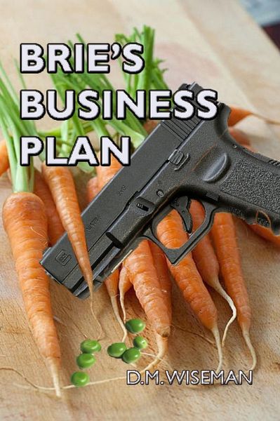 Brie's Business Plan (eBook, ePUB) Brie's Business Plan (eBook, ePUB)