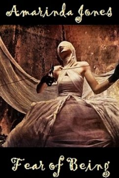 Fear of Being (eBook, ePUB) - Jones, Amarinda