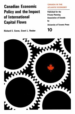 Canadian Economic Policy and the Impact of International Capital Flows - Caves, Richard E; Reuber, Grant L