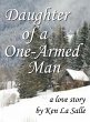 Daughter of a One-Armed Man (eBook,... - Bild 1