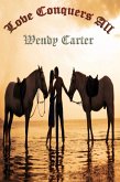 Love Conquers All (eBook, ePUB) Love Conquers All (eBook, ePUB)