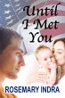 Until I Met You (eBook, ePUB) - Bild 1