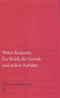 Zur Kritik der Gewalt und andere Aufsätze (eBook, ePUB) - Benjamin, Walter