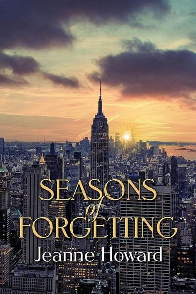 Seasons of Forgetting (eBook, ePUB) Seasons of Forgetting (eBook, ePUB)