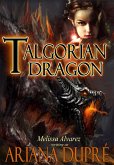 Talgorian Dragon (The Talgorians, #1) (eBook, ePUB) Talgorian Dragon (The Talgorians, #1) (eBook, ePUB)