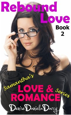 Cover Rebound Love: Samantha's Love & Romance Series (Samantha's Love and Romance, #2) (eBook, ePUB)