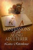 Confessions of an Aging Adulterer (eBook, ePUB)
