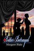 Bitter Betrayal (eBook, ePUB)