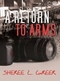 A Return to Arms (eBook, ePUB) A Return to Arms (eBook, ePUB)