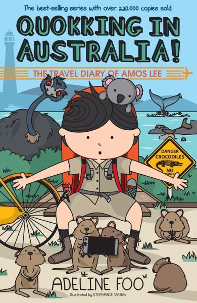 Quokking in Australia! (The Travel Diary of Amos Lee, #4) (eBook, ePUB) Quokking in Australia! (The Travel Diary of Amos Lee, #4) (eBook, ePUB)
