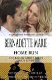 Home Run (The Keller Family, #7) (eBook, ePUB) Home Run (The Keller Family, #7) (eBook, ePUB)