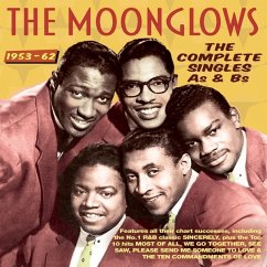The Complete Singles As & Bs 1953-62 - The Moonglows