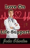Love On Life Support (eBook, ePUB) Love On Life Support (eBook, ePUB)