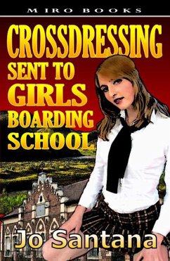 Cover Crossdressing: Sent to Girls Boarding School (eBook, ePUB)