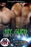 My Alien Boyfriend (My Boyfriend Is..., #3) (eBook, ePUB) My Alien Boyfriend (My Boyfriend Is..., #3) (eBook, ePUB)