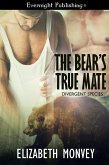 The Bear's True Mate (eBook, ePUB) The Bear's True Mate (eBook, ePUB)