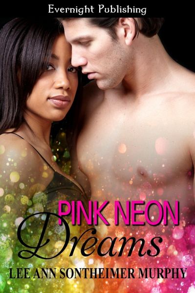 Pink Neon Dreams (eBook, ePUB) Pink Neon Dreams (eBook, ePUB)