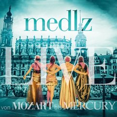 Von Mozart Bis Mercury - Medlz