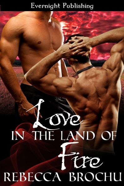 Love in the Land of Fire (eBook, ePUB) Love in the Land of Fire (eBook, ePUB)