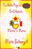 Five Golden Rings and a Diamond Part 2: Australia Flame 'n Fame (eBook, ePUB) Five Golden Rings and a Diamond Part 2: Australia Flame 'n Fame (eBook, ePUB)