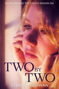 Two By Two (Hiding Behind The Couch, #29) (eBook, ePUB) - Mcgowan, Debbie Two By Two (Hiding Behind The Couch, #29) (eBook, ePUB) - Mcgowan, Debbie