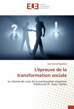 L'épreuve de la transformation sociale - Nguebou, Jules Dumas