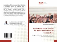 Les déterminants sociaux du déclin des actions de l¿association - Badou, Kobénan Kouman Samuel