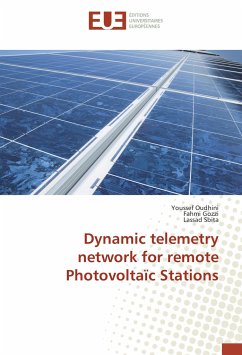 Dynamic telemetry network for remote Photovoltaïc Stations - Oudhini, Youssef;Gozzi, Fahmi;Sbita, Lassad