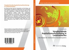 Vergleichende Kapitalismusforschung in Lateinamerika - Schedelik, Michael