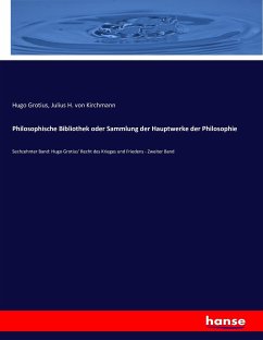Philosophische Bibliothek oder Sammlung der Hauptwerke der Philosophie
