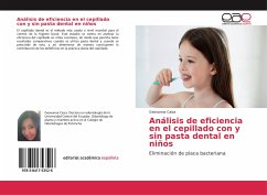 Análisis de eficiencia en el cepillado con y sin pasta dental en niños