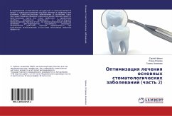 Optimizaciq lecheniq osnownyh stomatologicheskih zabolewanij (chast' 2)